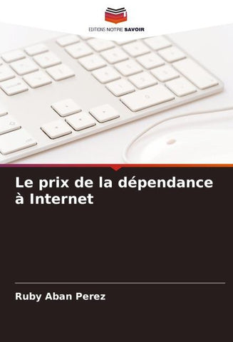 Le prix de la dépendance à Internet