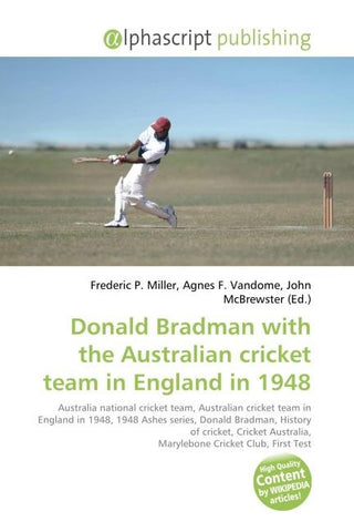 Donald Bradman with the Australian cricket team in England in 1948
