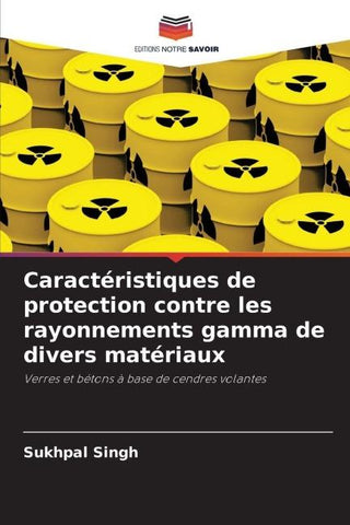Caractéristiques de protection contre les rayonnements gamma de divers matériaux