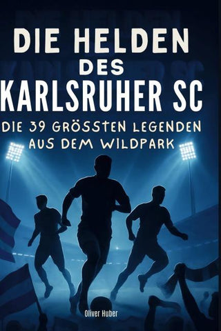 Die Helden des Karlsruher SC
