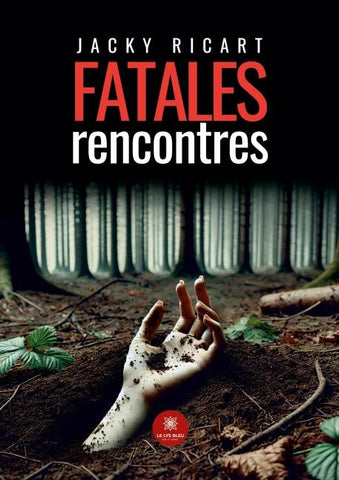 Fatales rencontres