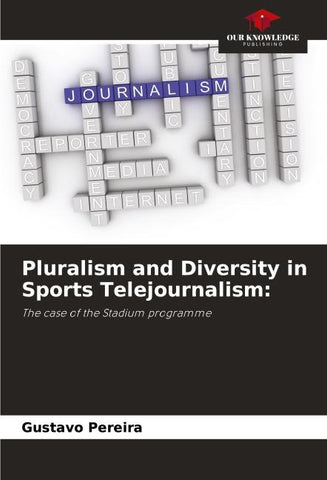 Pluralism and Diversity in Sports Telejournalism: