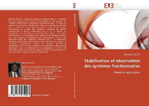 Stabilisation et observation des systèmes fractionnaires