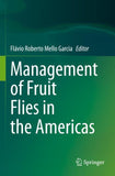 Management of Fruit Flies in the Americas