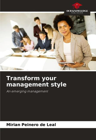Transform your management style