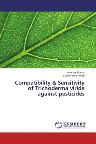Compatibility & Sensitivity of Trichoderma viride against pesticides