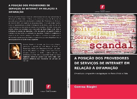 A POSIÇÃO DOS PROVEDORES DE SERVIÇOS DE INTERNET EM RELAÇÃO À DIFAMAÇÃO