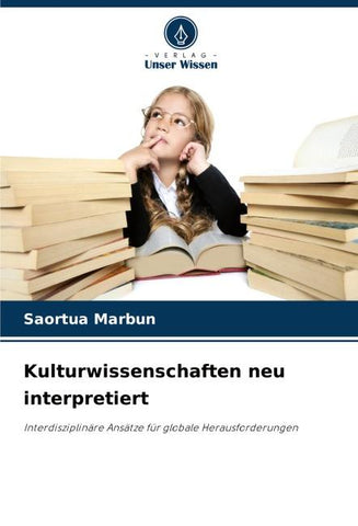 Kulturwissenschaften neu interpretiert