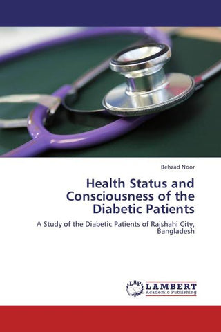 Health Status and Consciousness of the Diabetic Patients