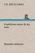 Expéditions autour de ma tente Boutades militaires