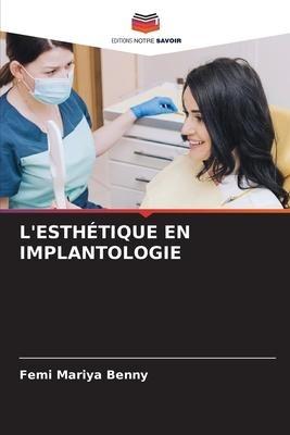 L'ESTHÉTIQUE EN IMPLANTOLOGIE