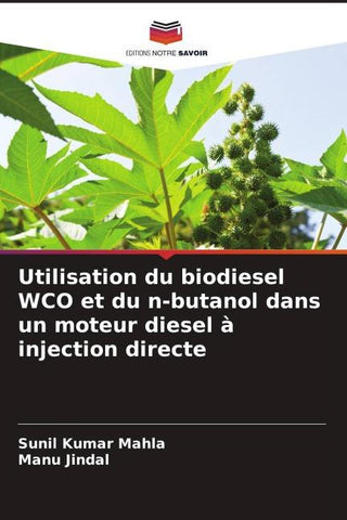 Utilisation du biodiesel WCO et du n-butanol dans un moteur diesel à injection directe