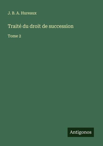 Traité du droit de succession