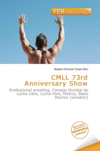 CMLL 73rd Anniversary Show