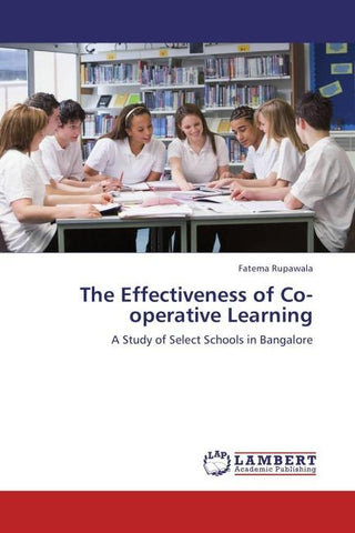 The Effectiveness of Co-operative Learning