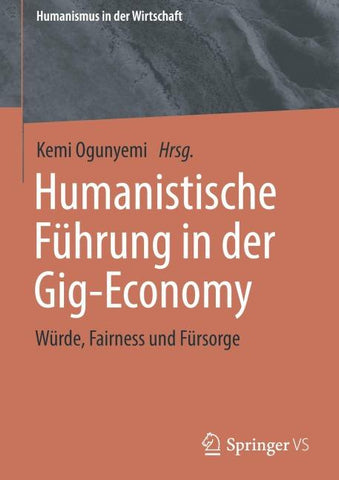 Humanistische Führung in der Gig-Economy