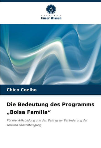 Die Bedeutung des Programms "Bolsa Família"