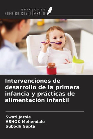 Intervenciones de desarrollo de la primera infancia y prácticas de alimentación infantil