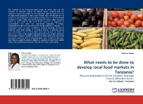 What needs to be done to develop local food markets in Tanzania?