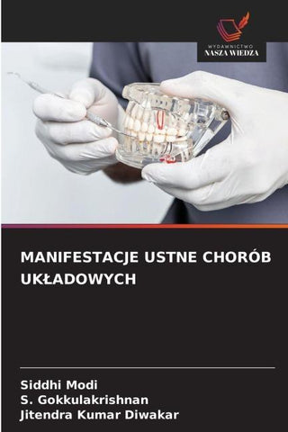 MANIFESTACJE USTNE CHORÓB UK¿ADOWYCH