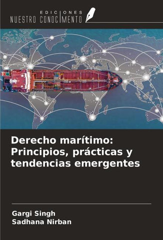 Derecho marítimo: Principios, prácticas y tendencias emergentes
