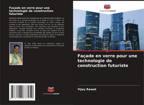 Façade en verre pour une technologie de construction futuriste