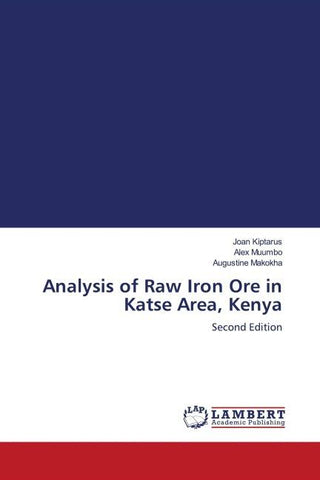 Analysis of Raw Iron Ore in Katse Area, Kenya