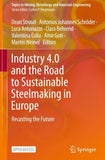 Industry 4.0 and the Road to Sustainable Steelmaking in Europe