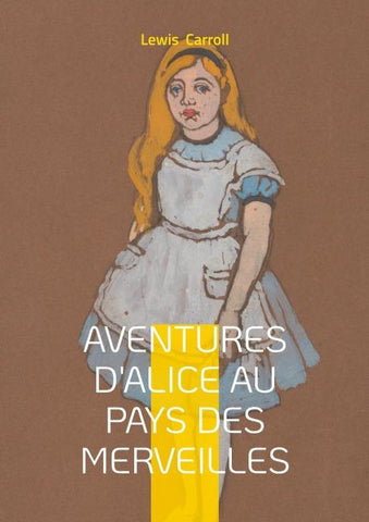 Aventures d'Alice au pays des merveilles