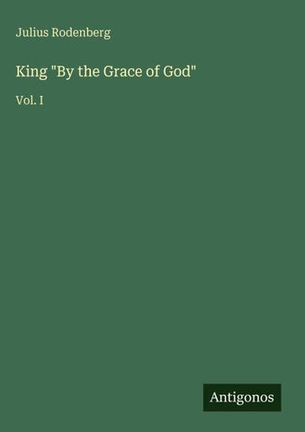 King "By the Grace of God"