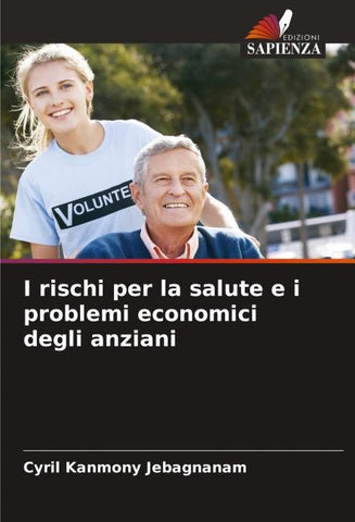 I rischi per la salute e i problemi economici degli anziani