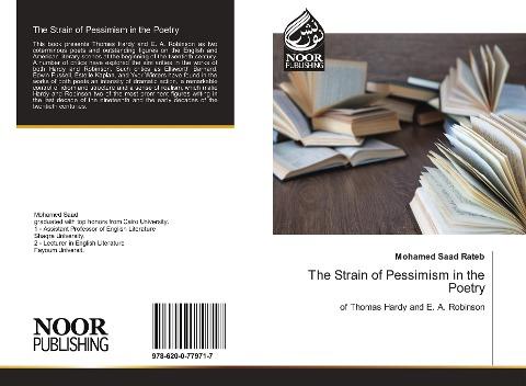 The Strain of Pessimism in the Poetry