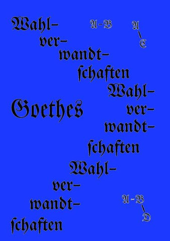 Die Wahlverwandtschaften