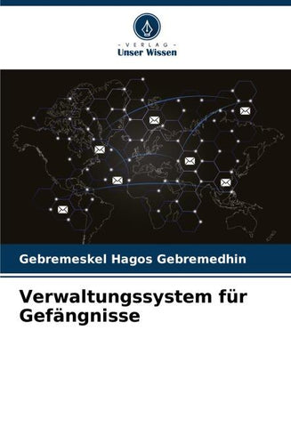 Verwaltungssystem für Gefängnisse