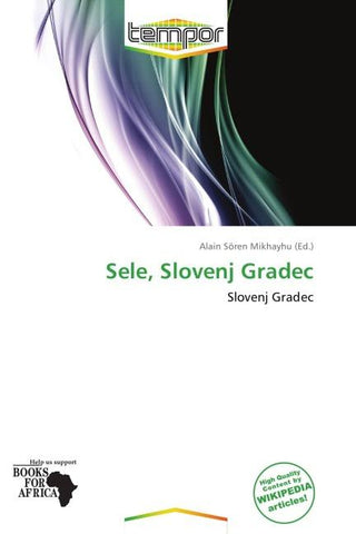 Sele, Slovenj Gradec