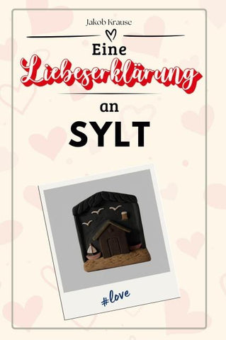 Eine Liebeserklärung an Sylt
