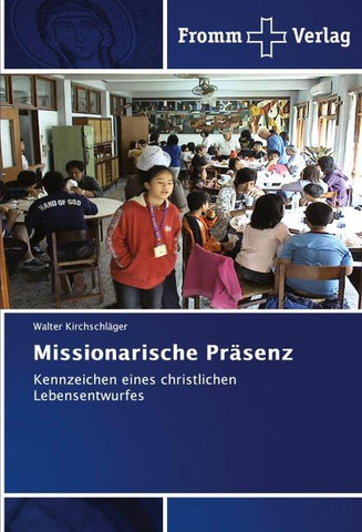 Missionarische Präsenz