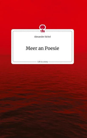 Meer an Poesie. Life is a Story - story.one