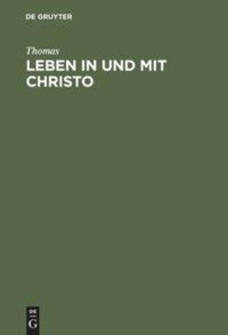 Leben in und mit Christo