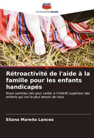 Rétroactivité de l'aide à la famille pour les enfants handicapés