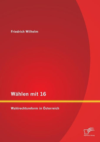 Wählen mit 16: Wahlrechtsreform in Österreich