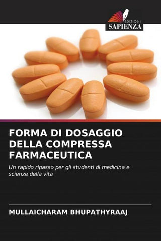 FORMA DI DOSAGGIO DELLA COMPRESSA FARMACEUTICA