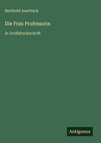 Die Frau Professorin
