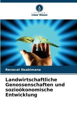 Landwirtschaftliche Genossenschaften und sozioökonomische Entwicklung