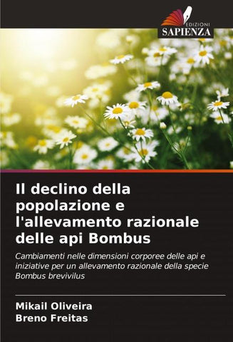 Il declino della popolazione e l'allevamento razionale delle api Bombus