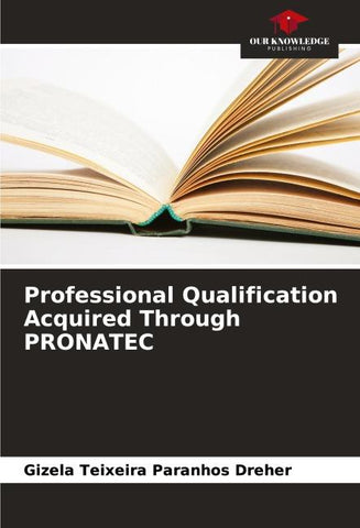 Professional Qualification Acquired Through PRONATEC