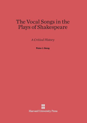 The Vocal Songs in the Plays of Shakespeare