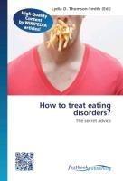 How to treat eating disorders?