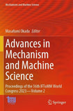 Advances in Mechanism and Machine Science