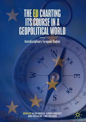 The EU Charting its Course in a Geopolitical World